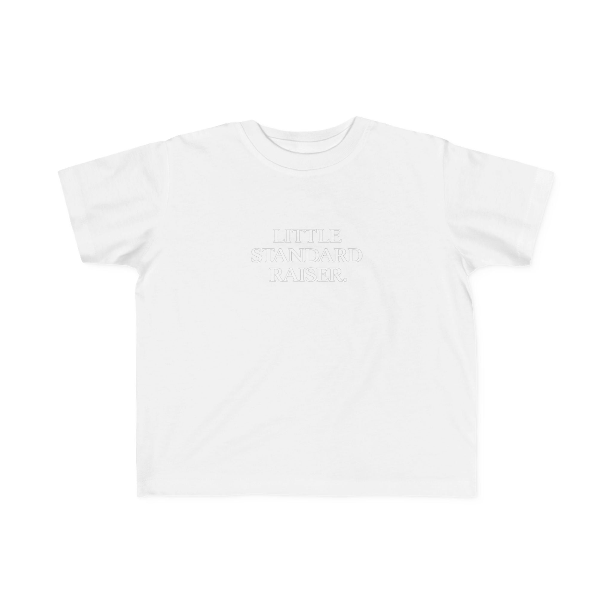 Toddler Tee — "Little Standard Raiser" Cute Kid Graphic Shirt