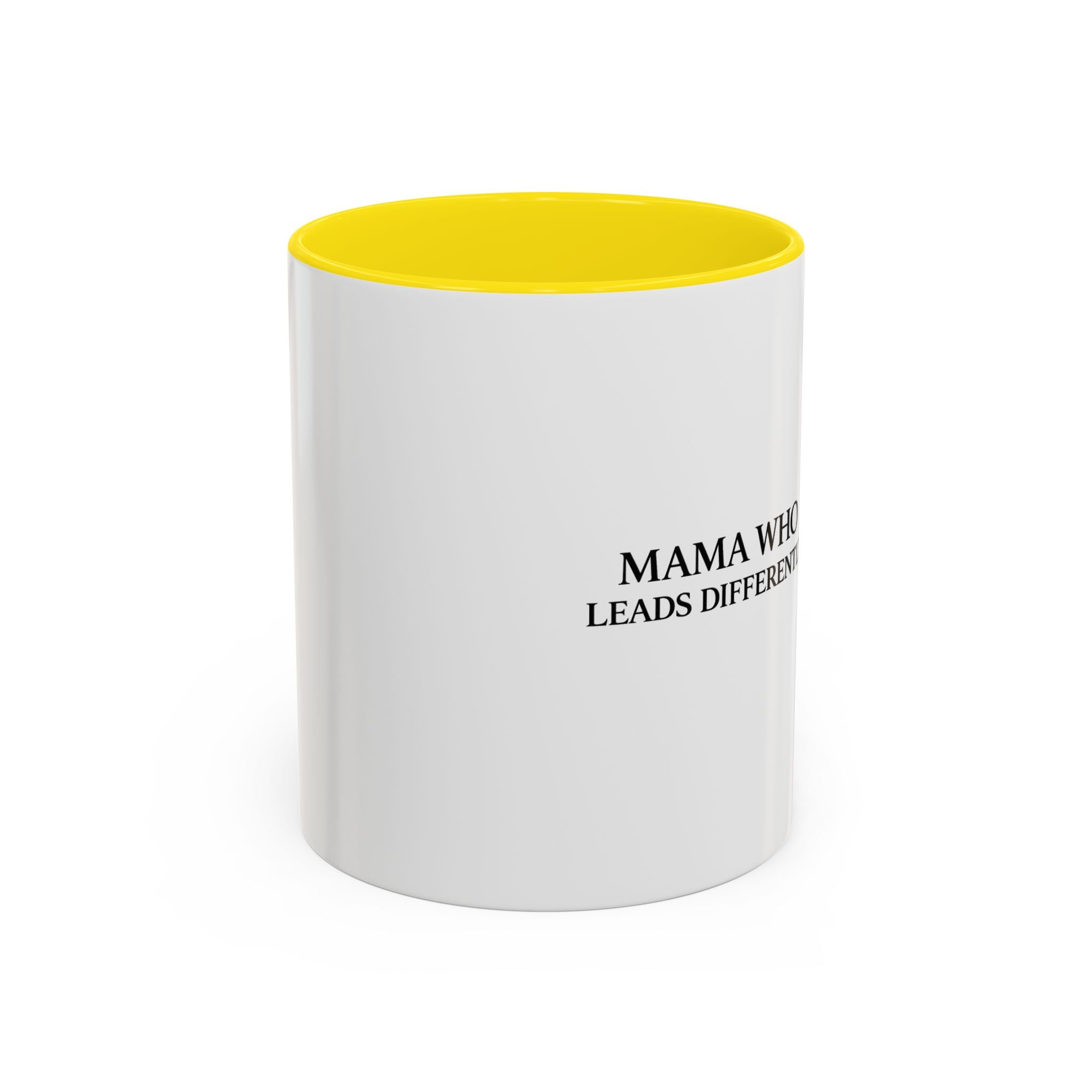 Mama Who Leads Differently Accent Coffee Mug — Black-Trim Inspirational Mom Coffee Cup (11/15 oz)