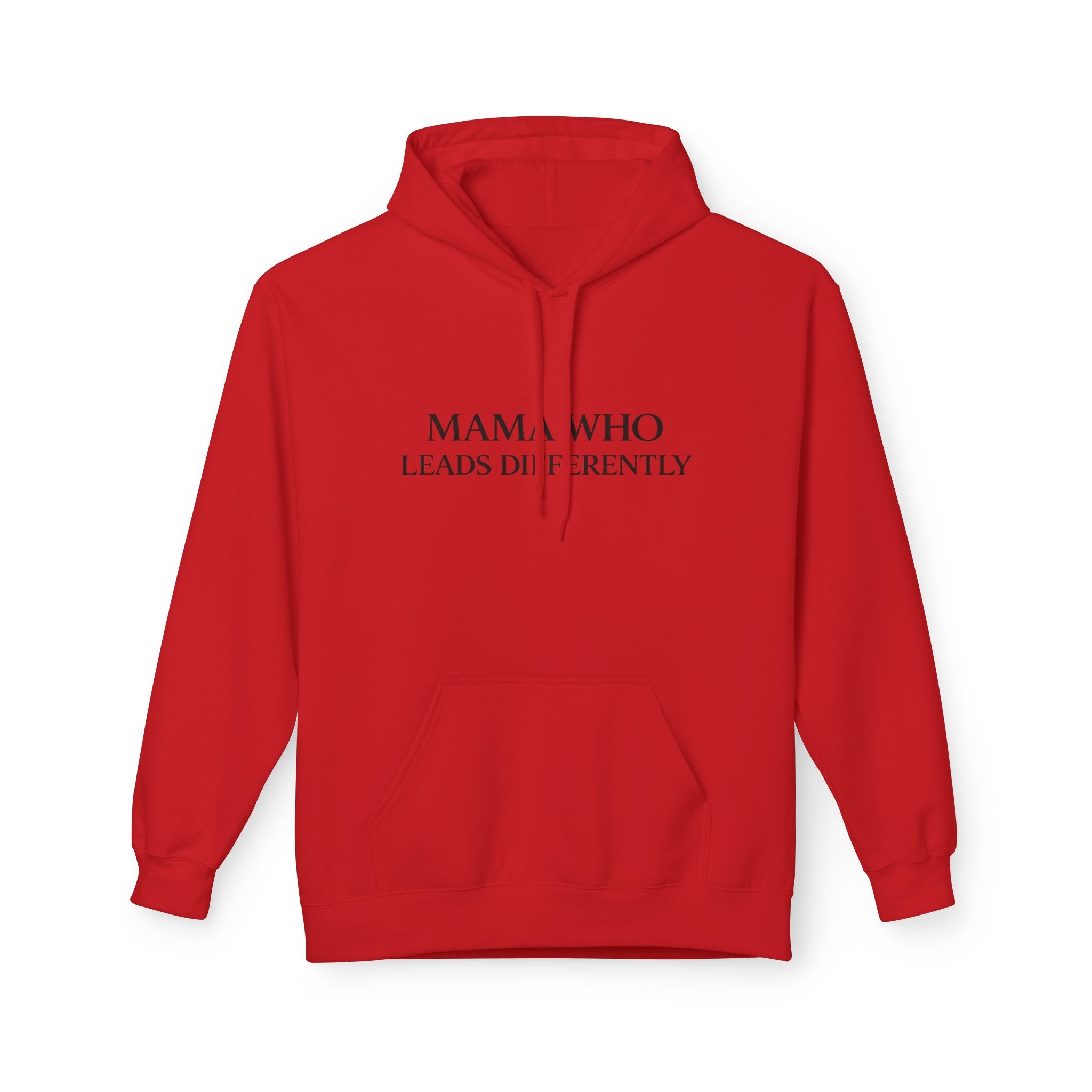 Hoodie — “Mama Who Leads Differently” Minimalist Motivational Pullover