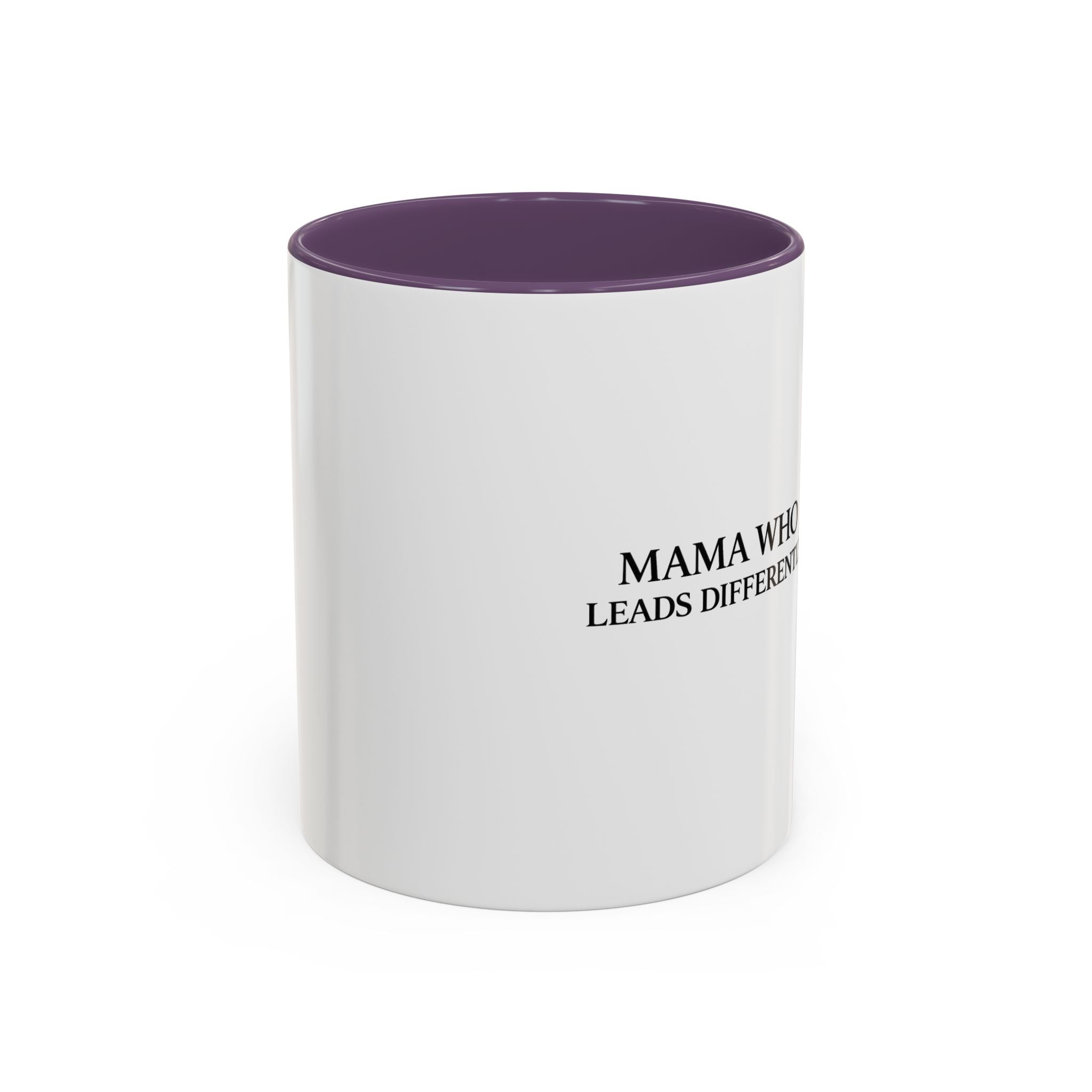 Mama Who Leads Differently Accent Coffee Mug — Black-Trim Inspirational Mom Coffee Cup (11/15 oz)